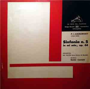 P.I. Ciaikowsky - Guido Cantelli, Orchestra Del Teatro Alla Scala Di Milano ...