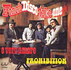 Prohibition  - French Disco Take One  / E Vero Amore