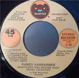 Randy Vanwarmer - Whatever You Decide