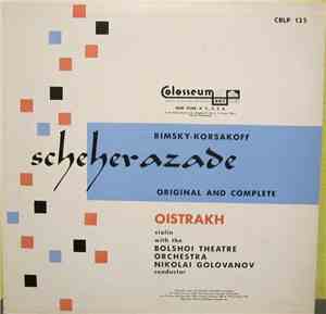 Rimsky-Korsakoff, Oistrakh, Bolshoi Theatre Orchestra, Nikolai Golovanov -  ...