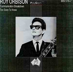 Roy Orbison - Communication Breakdown
