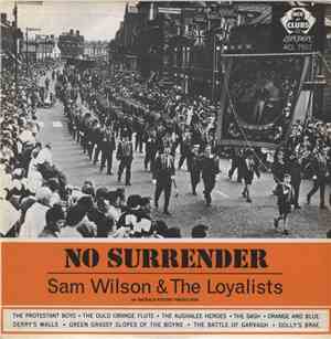 Sam Wilson & The Loyalists - No Surrender