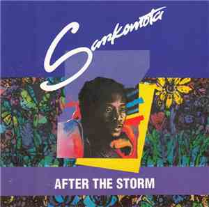 Sankomota - After The Storm