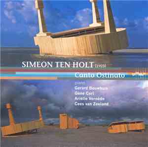 Simeon Ten Holt - Canto Ostinato
