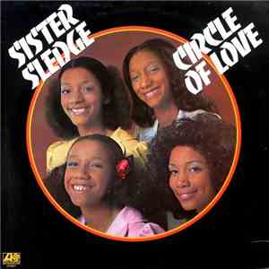 Sister Sledge - Circle Of Love