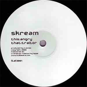 Skream - Traitor / Angry