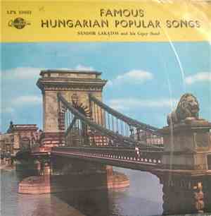 Sándor Lakatos And His Gipsy Band - Famous Hungarian Popular Songs