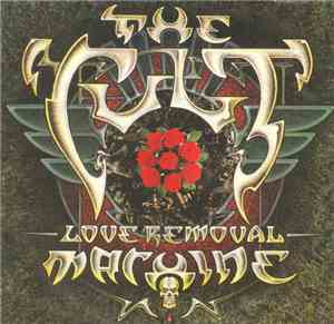 The Cult - Love Removal Machine