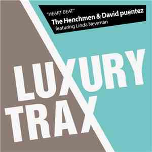 The HenchMen  & David Puentez Featuring Linda Newman - Heart Beat