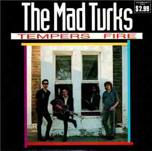 The Mad Turks - Tempers Fire