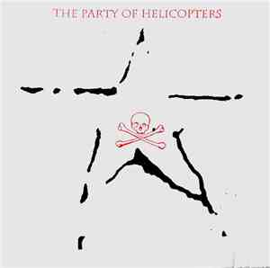 The Party Of Helicopters - Fairy God Fighters