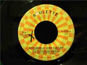 The Southbound Freeway - Psychedelic Used Car Lot Blues