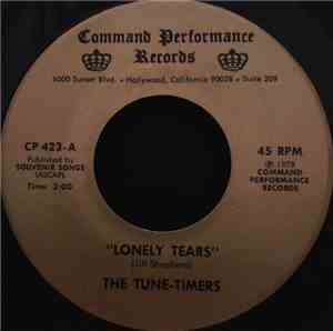 The Tune-Timers - Lonely Tears / My Darling, Sleep Well