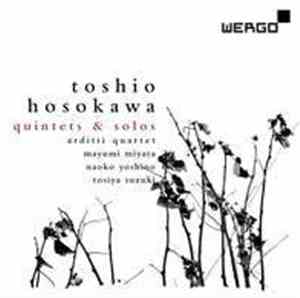 Toshio Hosokawa - Arditti Quartet, Mayumi Miyata, Naoko Yoshino, Tosiya Suz ...