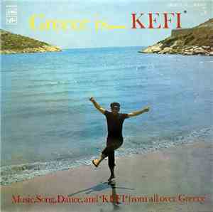 Various - Greece Is..... Kefi