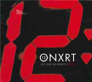 Various - ONXRT: Live From The Archives Vol. 12