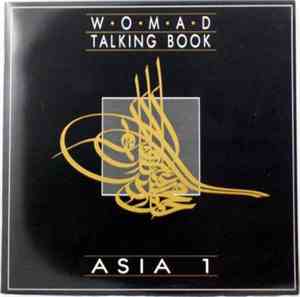 Various - WOMAD Talking Book: Volume Four - An Introduction To Asia 1
