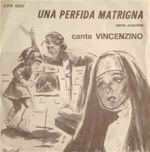 Vincenzino  - Una Perfida Matrigna