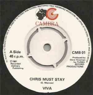 Viva - Chris Must Stay / Light Of The World