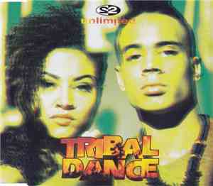 2 Unlimited - Tribal Dance