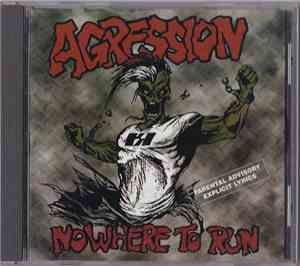 Agression - Nowhere To Run
