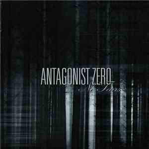 Antagonist Zero - No Tears