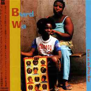 Bernard Woma - Live At The Pito Bar