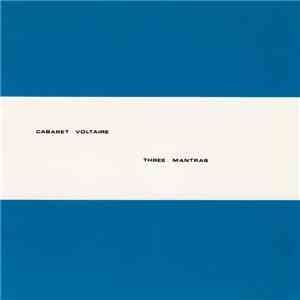 Cabaret Voltaire - Three Mantras