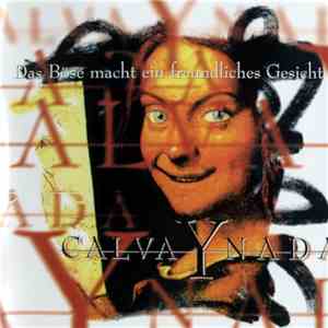 Calva Y Nada - Das Böse Macht Ein Freundliches Gesicht