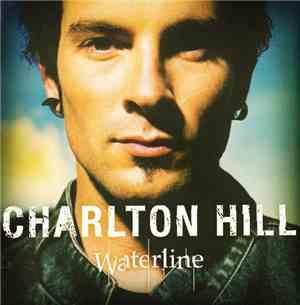 Charlton Hill - Waterline [Limited 2CD Edition]