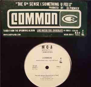 Common - The 6th Sense (Something U Feel)