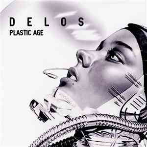 Delos  - Plastic Age