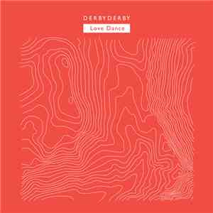 Derby Derby - Love Dance