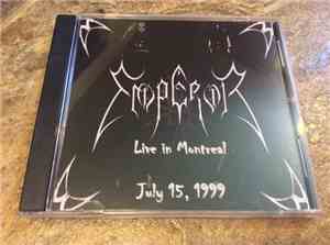 Emperor  - Live In Montreal 1999
