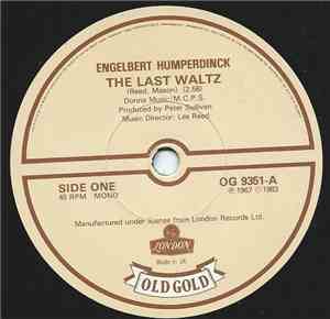 Engelbert Humperdinck - The Last Waltz / Am I That Easy To Forget