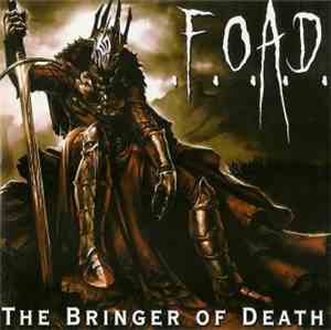 .F.O.A.D. - The Bringer Of Death
