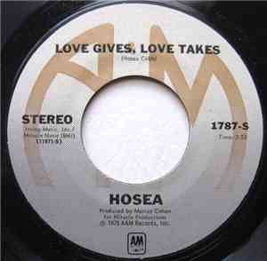 Hosea - Love Gives, Love Takes / I'll Lock Myself Away