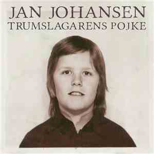 Jan Johansen - Trumslagarens Pojke