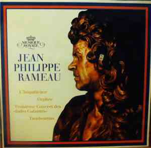 Jean-Philippe Rameau - L'Impatience . Orphée . Troisième Concert Des 