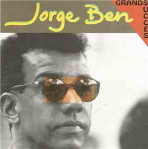 Jorge Ben - Grands Succès