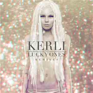 Kerli - The Lucky Ones (Remixes)