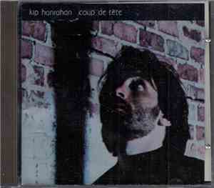 Kip Hanrahan - Coup De Tête