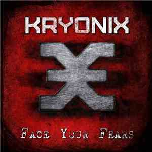 Kryonix - Face Your Fears