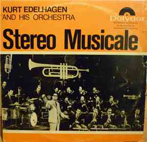 Kurt Edelhagen And His Orchestra - Stereo Musicale