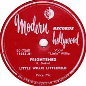 Little Willie Littlefield - The Moon Is Risin' / Frightened