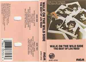 Lou Reed - Walk On The Wild Side - The Best Of Lou Reed