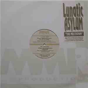 Lunatic Asylum - The Meltdown