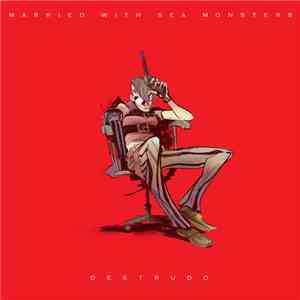 Married With Sea Monsters - Destrudo