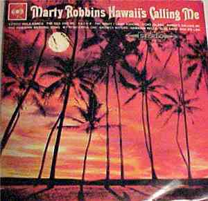 Marty Robbins - Hawaii's Calling Me