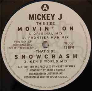 Mickey J - Movin' On / Snowcrash
